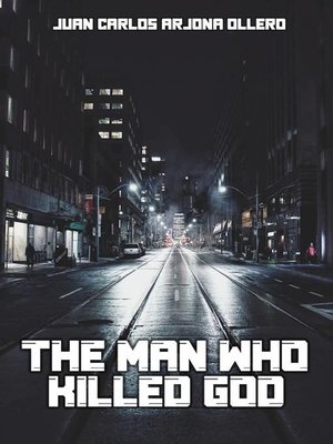 cover image of The man who killed God